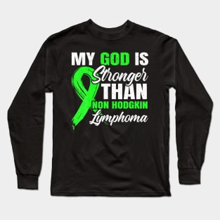 My god is stronger than hodgkin lymphoma aware Long Sleeve T-Shirt